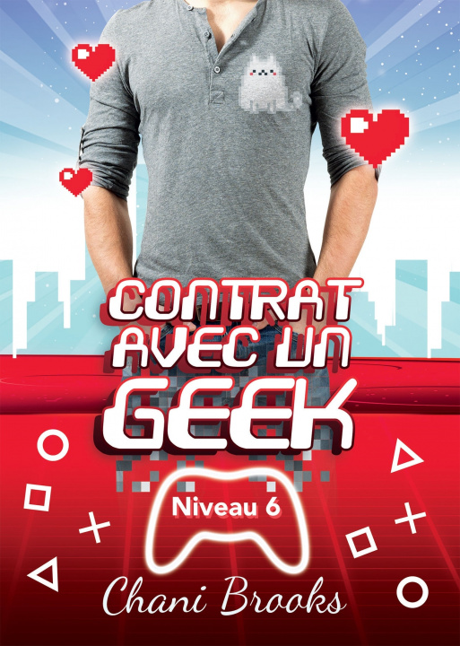 Buch Contrat avec un Geek - Niveau 6 Fiancés Chani Brooks