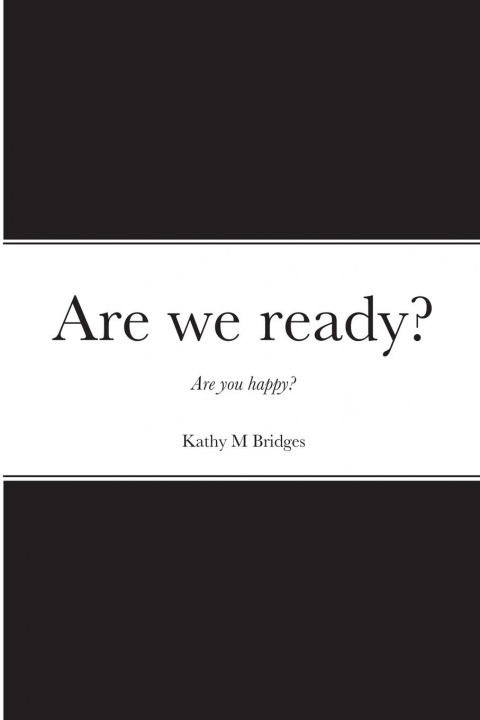 Knjiga Are we ready? Kathy Bridges