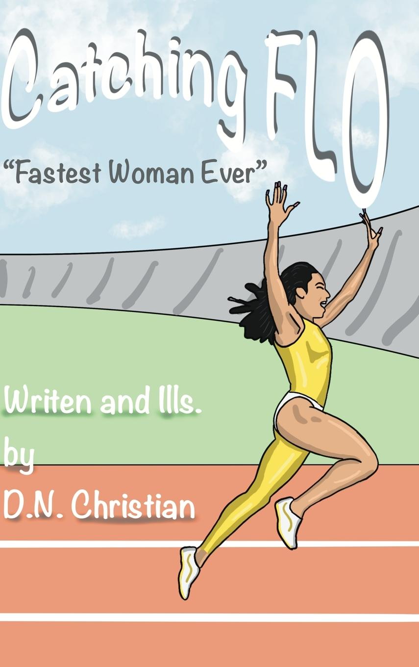 Book Catching Flo Devarious Christian
