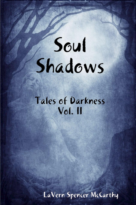 Knjiga Soul Shadows Lavern Spencer McCarthy