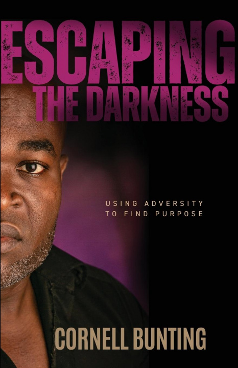 Knjiga Escaping the Darkness Cornell Bunting