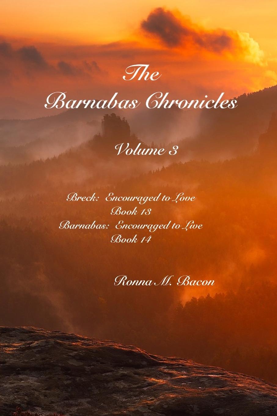 Buch Barnabas Chronicles Volume 3 Ronna M. Bacon