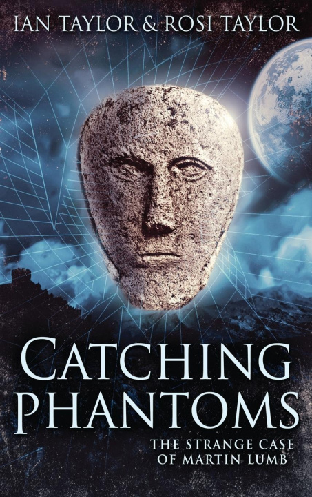 Könyv Catching Phantoms Rosi Taylor