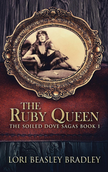 Knjiga Ruby Queen Lori Beasley Bradley