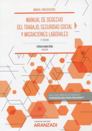 Knjiga MANUAL DE DERECHO DEL TRABAJO Y SEGURIDAD SOCIAL CAMAS RODA