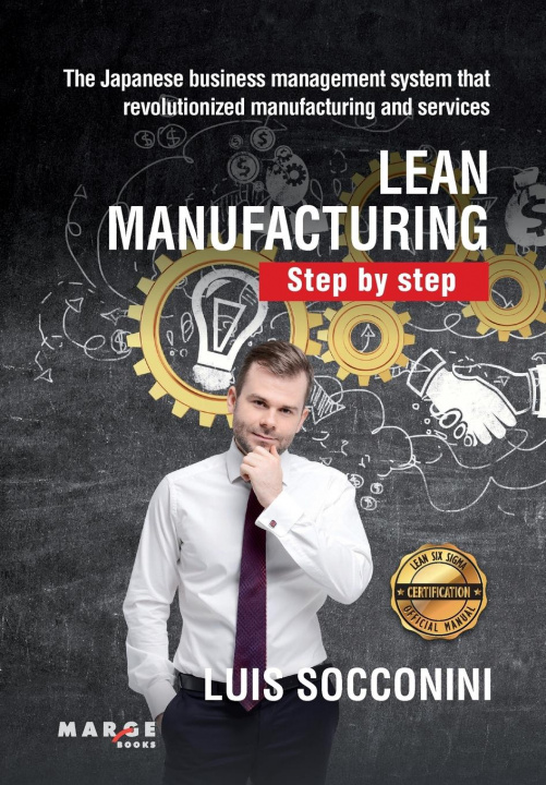 Kniha Lean Manufacturing. Step by step LUIS SOCCONINI