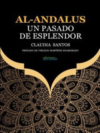 Kniha AL-ANDALUS. UN PASADO DE ESPLENDOR SANTOS