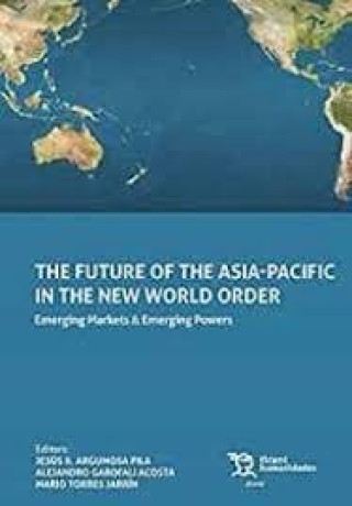 Kniha Future of the asia-pacific in the new world order, The 