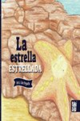 Buch LA ESTRELLA ESTRELLADA CONS PEQUEÑO