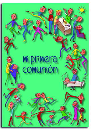 Libro PRIMERA COMUNION, MI LLIGADAS VENDRELL
