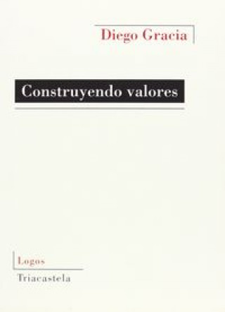 Knjiga Constryuendo valores Gracia Guillén