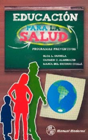 Buch EDUCACION PARA LA SALUD: PROGRAMAS PREVENTIVOS 