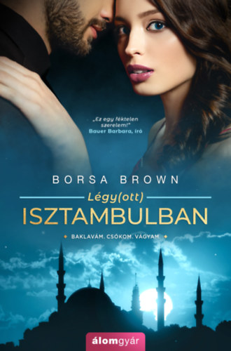 Kniha Légy(ott) Isztambulban Borsa Brown