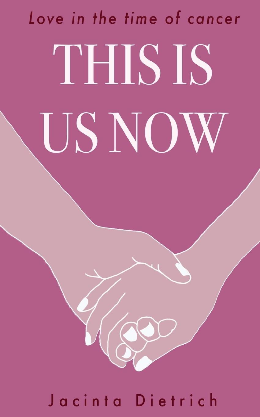 Knjiga This is Us Now Jacinta Dietrich