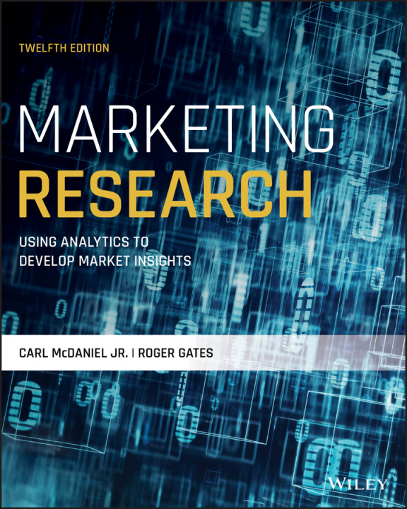 Kniha Marketing Research, Twelfth Edition Carl McDaniel