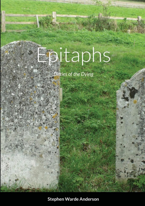 Knjiga Epitaphs Stephen Warde Anderson