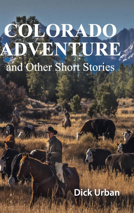 Boek Colorado Adventure Dick Urban