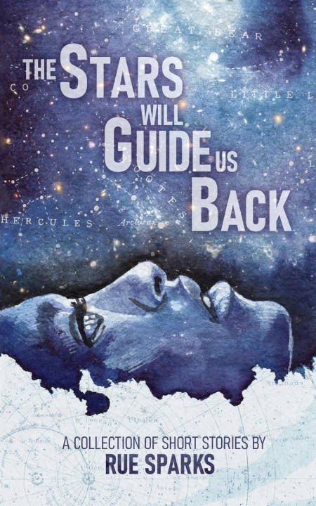 Könyv Stars Will Guide Us Back 