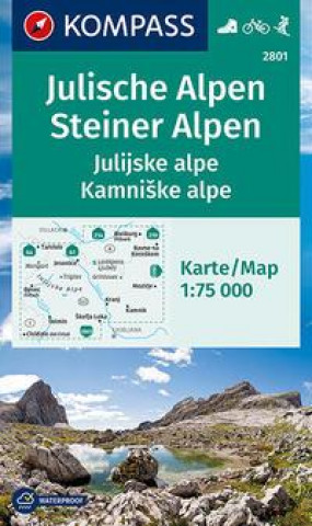 Tlačovina KOMPASS Wanderkarte 2801 Julische Alpen/Julijske alpe, Steiner Alpen/Kamniske alpe 1:75.000 