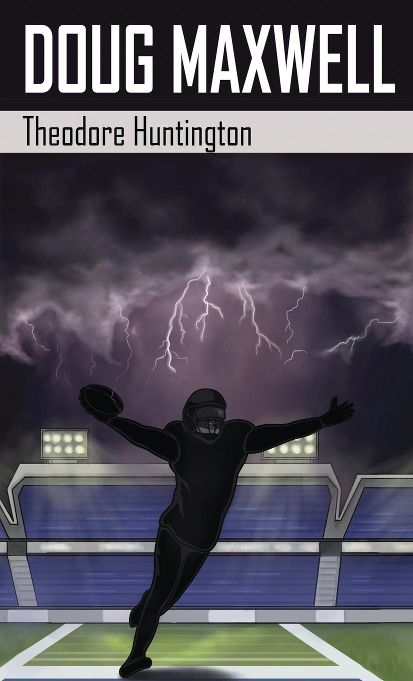Boek Doug Maxwell Theodore Huntington