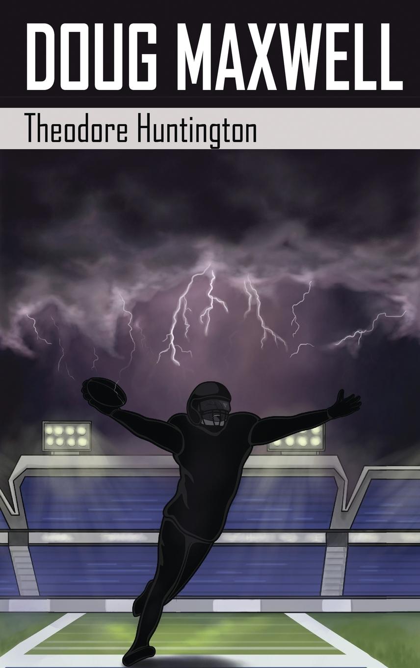 Libro Doug Maxwell Theodore Huntington