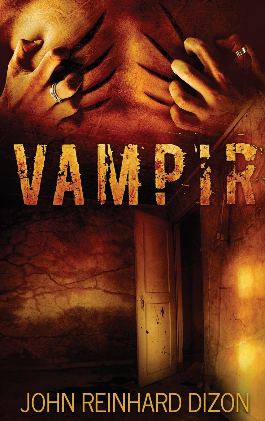 Knjiga Vampir John Reinhard Dizon