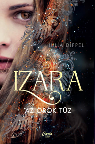 Knjiga Izara - Az örök tűz Julia Dippel