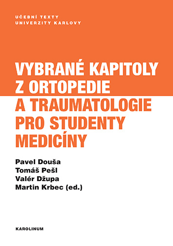 Livre Vybrané kapitoly z ortopedie a traumatologie pro studenty medicíny Pavel Douša