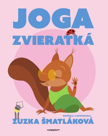 Knjiga Joga zvieratká Zuzana Šmatláková