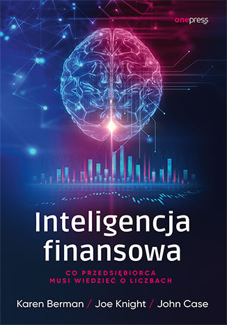 Kniha Inteligencja finansowa. Co przedsiębiorca musi wiedzieć o liczbach Karen Berman