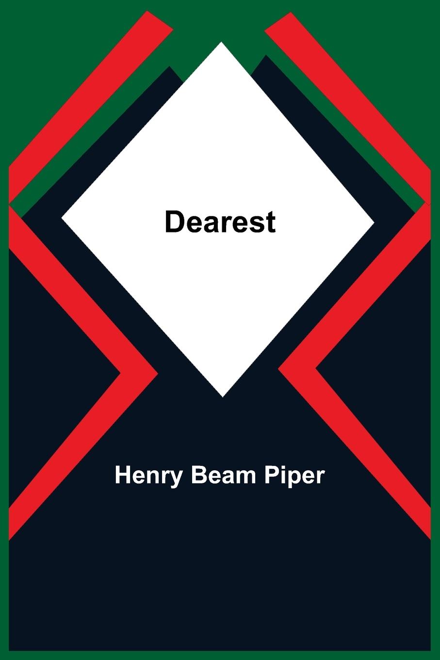 Knjiga Dearest Henry Beam Piper
