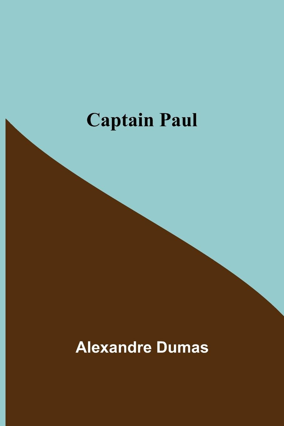 Knjiga Captain Paul Alexander Dumas