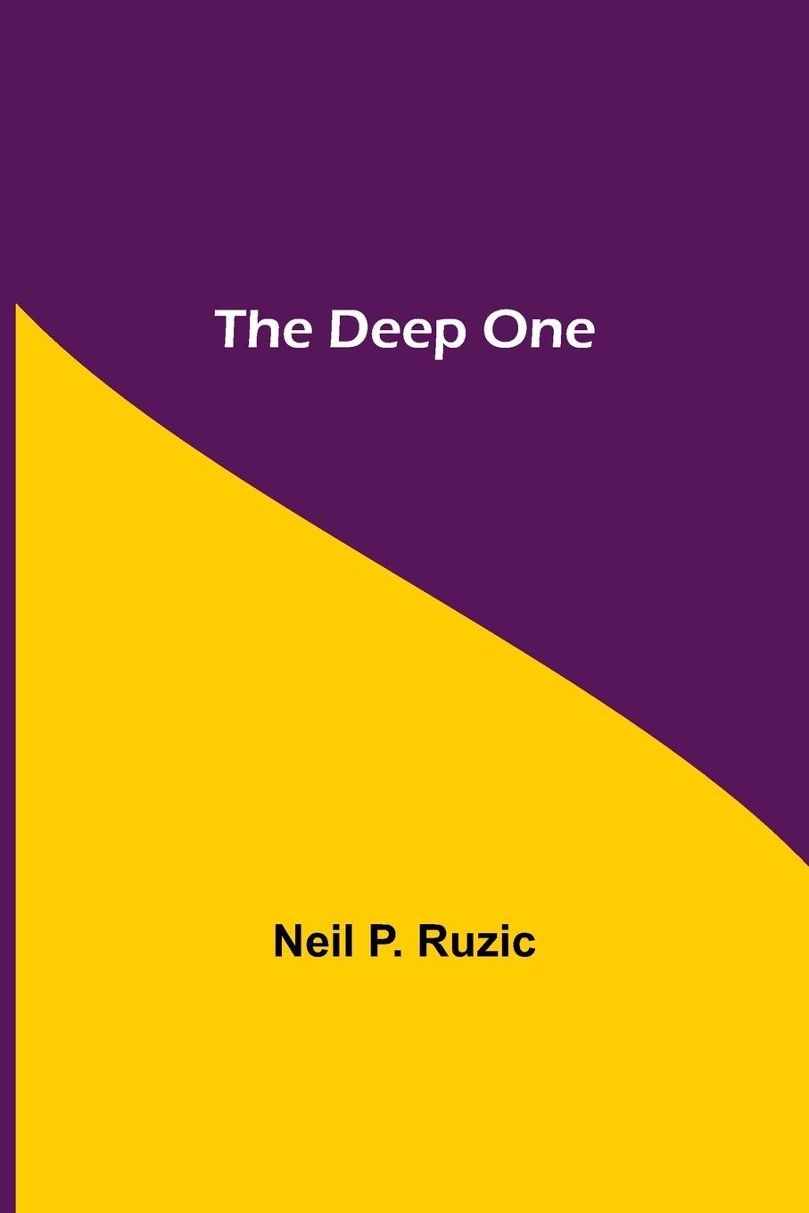 Knjiga Deep One Neil P. Ruzic