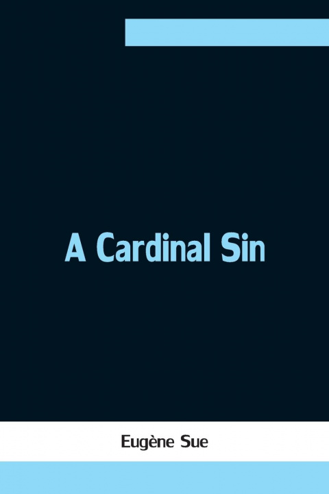 Knjiga Cardinal Sin Eug?ne Sue