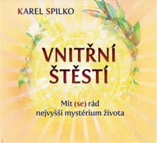 Книга Vnitřní štěstí Karel Spilko