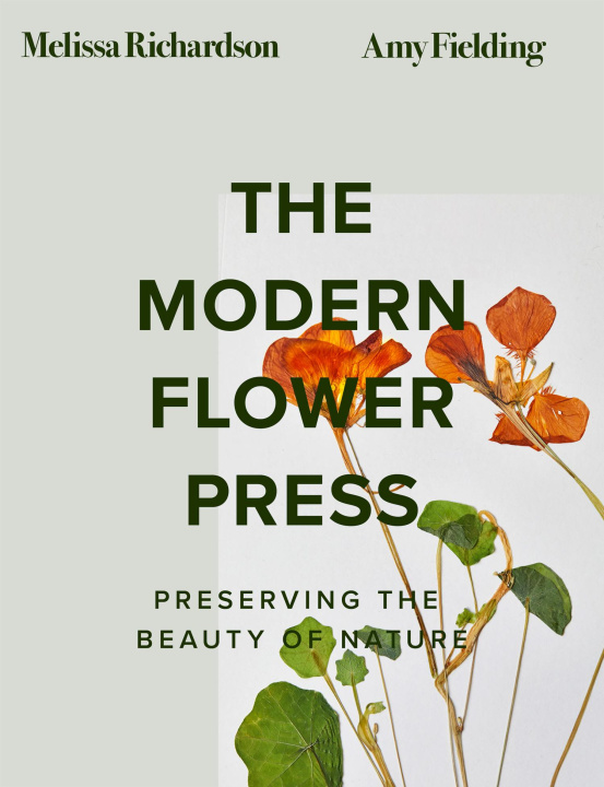 Könyv Modern Flower Press Melissa Richardson