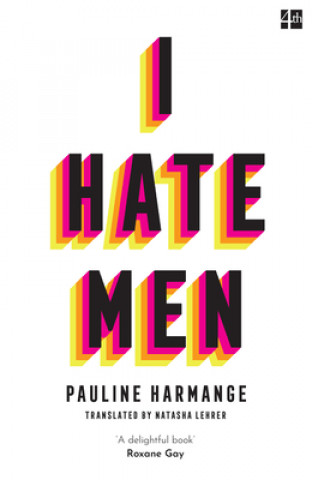 Kniha I Hate Men Pauline Harmange