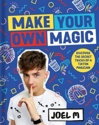 Kniha Make Your Own Magic Joel M