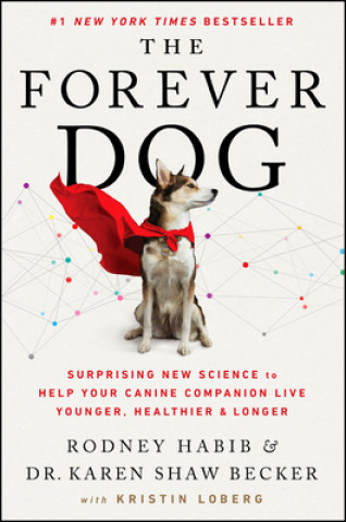 Kniha Forever Dog Karen Shaw Becker
