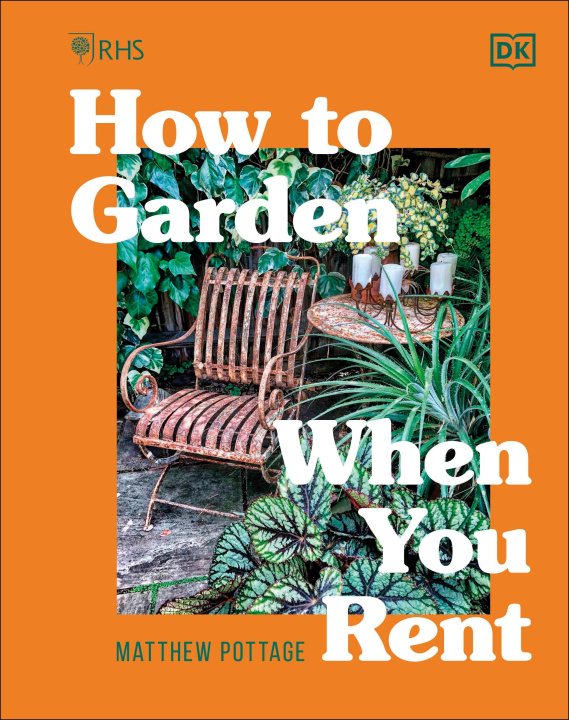 Könyv RHS How to Garden When You Rent DK