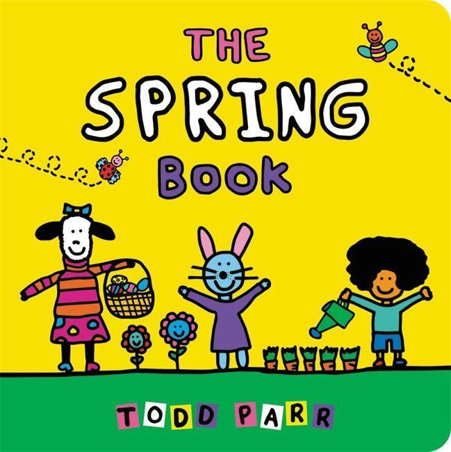 Carte The Spring Book Todd Parr