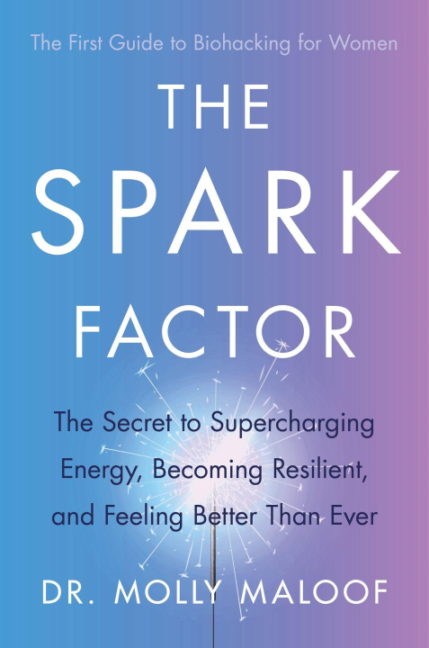 Kniha Spark Factor MOLLY MALOOF