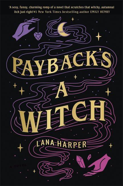 Könyv Payback's a Witch: an absolutely spellbinding romcom Lana Harper