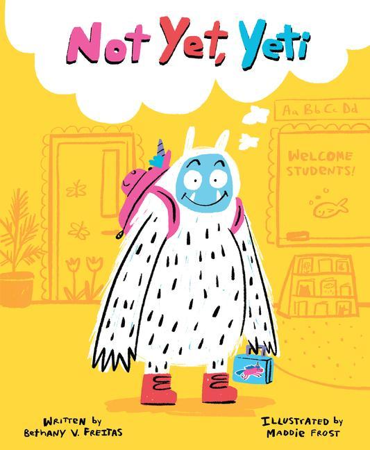 Buch Not Yet, Yeti Maddie Frost