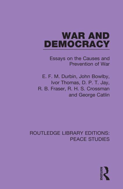 Kniha War and Democracy John Bowlby