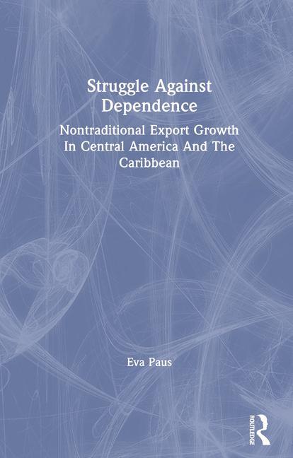 Buch Struggle Against Dependence Eva Paus