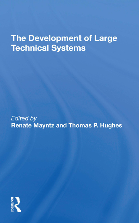 Kniha Development Of Large Technical Systems Renate Mayntz
