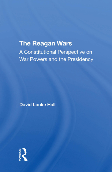 Book Reagan Wars David Locke Hall