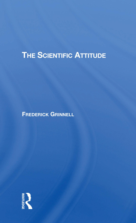 Knjiga Scientific Attitude Frederick Grinnell