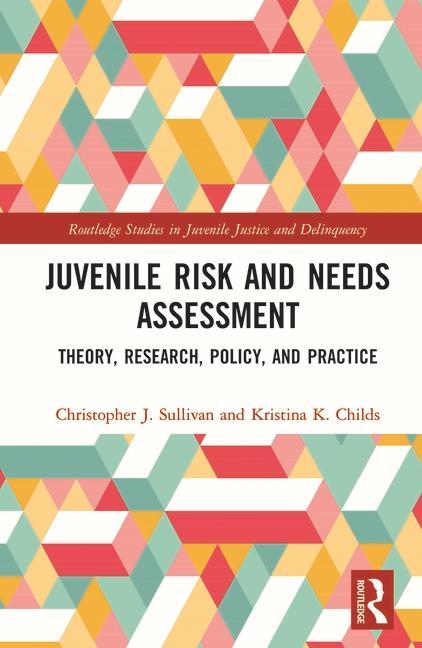 Buch Juvenile Risk and Needs Assessment Christopher J. Sullivan